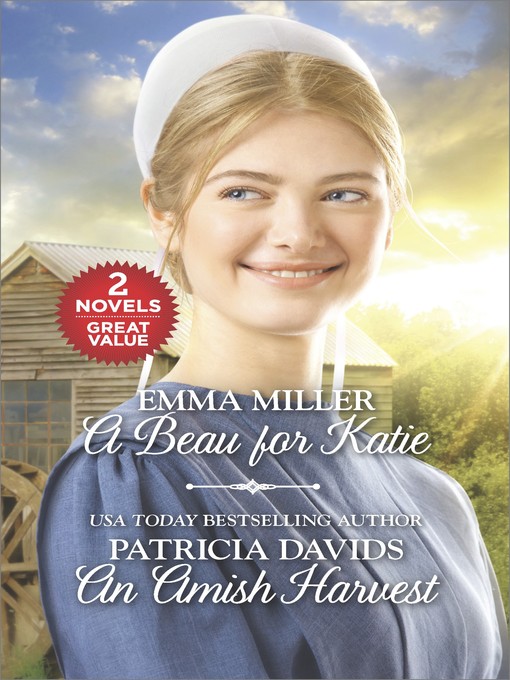 Title details for A Beau for Katie and an Amish Harvest by Emma Miller - Available